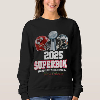 2025 Super Bowl Showdown  Sweatshirt
