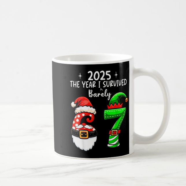 2025 The Year I Survived 67 Funny Meme Six Seven C Coffee Mug (Right)