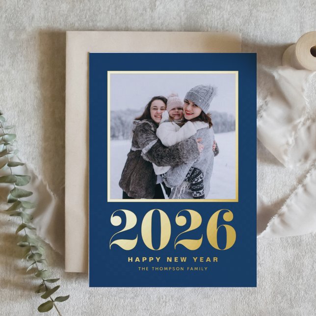 2025 Typography Navy Blue Happy New Year Photo Foil Holiday Card (Welcome 2026 with this gold foil New Year photo card featuring a navy blue background.)