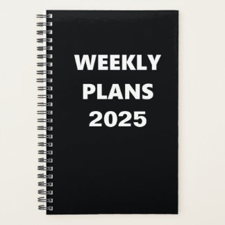 2025 Weekly Plans Simple Black White Design Planner