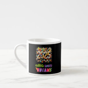 2025 With New Dreams Espresso Cup