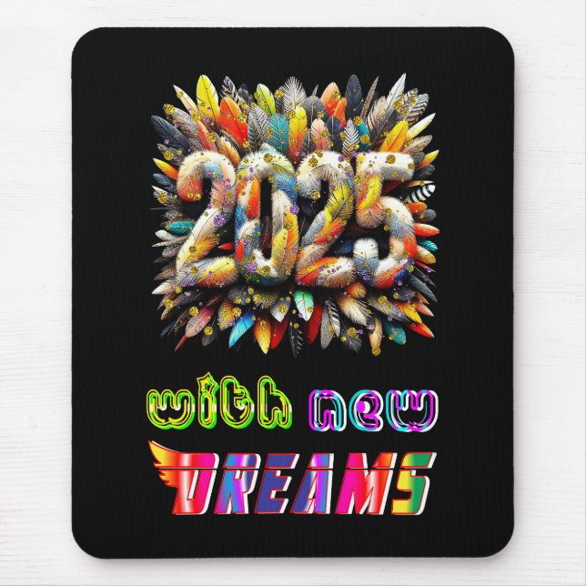 2025 With New Dreams Mouse Pad (Front)