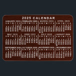 2025 Year Monthly Calendar Brown Wood Grain Simple Magnet<br><div class="desc">This 2025 year calendar flexible magnet shows the days of the week for each month in white on a brown background design with a slight wood grain effect. It's the perfect flexible magnet monthly calendar if you're looking for a slightly rustic yet professional feel. Always know what date it is...</div>