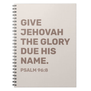 2025 Year Text Notebook – Psalm 96:8 JW Notebook