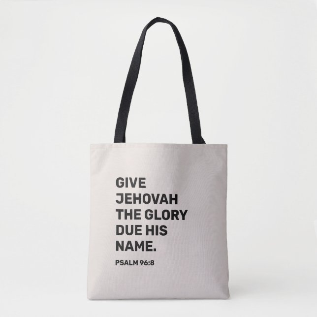 2025 Year Text Psalm 96:8 | JW Tote Bag (Front)