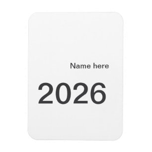 2026 2027 2028 name title here year bold letter  magnet
