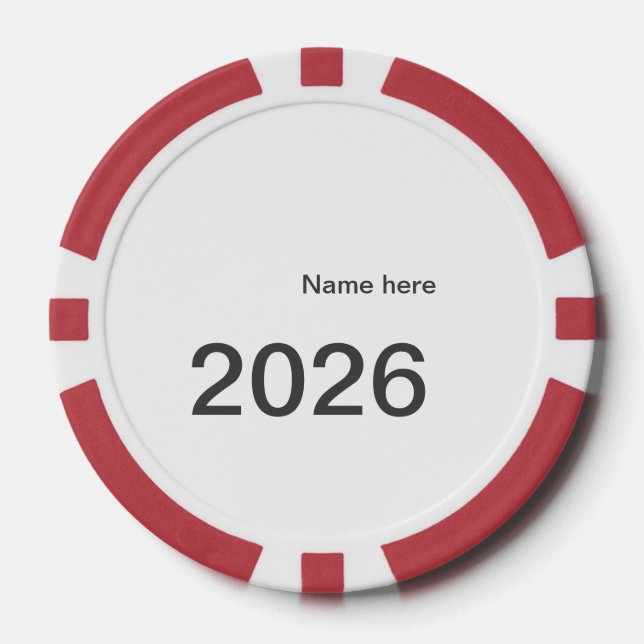 2026 2027 2028 name title here year bold letter  poker chips (Front)