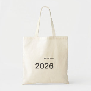 2026 2027 2028 name title here year bold letter tote bag