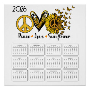 2026: A Year of Peace, Love, and Sunflowers Poster