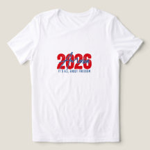 2026 America – It’s All About Freedom Patriotic