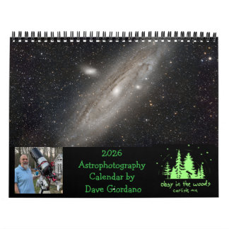 2026 Astrophotography Calendar by Dave Giordano
