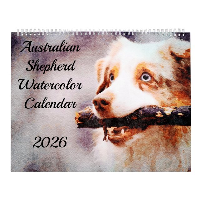 2026 Australian Shepherd Cattle Dogs Aussies Gift Calendar (Cover)