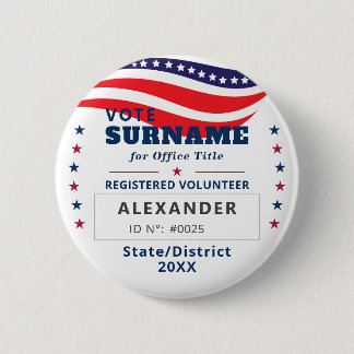 2026 Authorized Volunteer Election Campaign ID  6 Cm Round Badge
