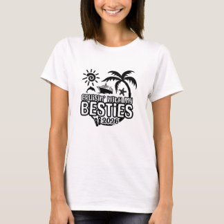 2026 Besties Cruise with cruise ship T-Shirt