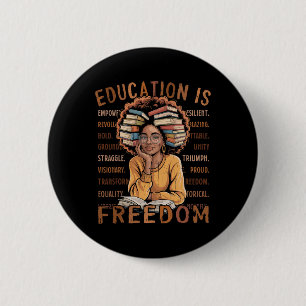 2026 Black History Month Education Is Freedom Blac 6 Cm Round Badge