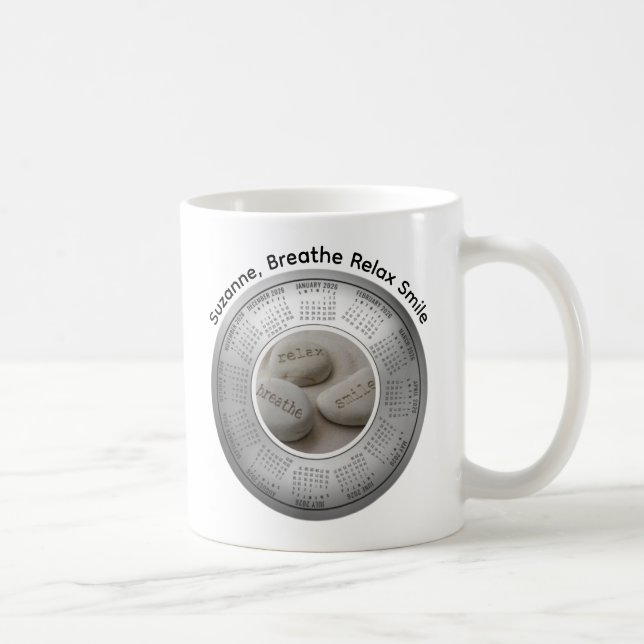 2026 Calendar Breathe Relax Smile Coffee Mug (Right)