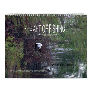 2026 Calendar: The Art of Fishing by A.Grate Egret Calendar
