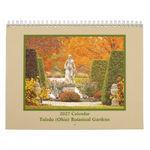 2026 CALENDAR/TOLEDO (OHIO) BOTANICAL GARDEN/ FALL CALENDAR