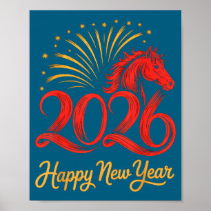 2026 Chinese Zodiac Horse Year Happy New Year Fire Poster