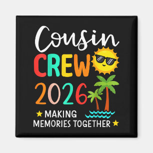 2026 Cousin Crew Summer Vacation Beach Family Magnet