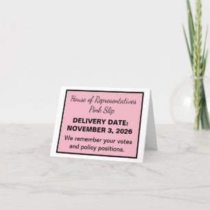 2026 Election Pink Slip House of Representatives Thank You Card