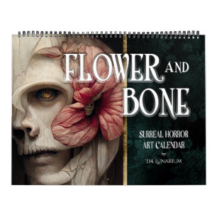 2026 Flower And Bone Surreal Gothic Horror Art Calendar