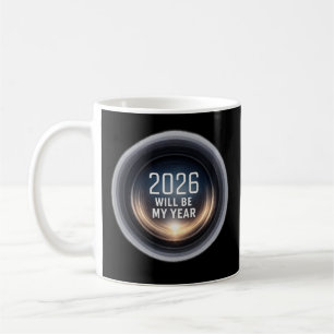  2026 Focus Will Be My Year Coffee Mug