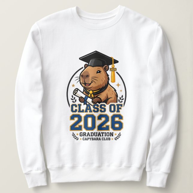 2026 graduation design featuring a capybara  sweatshirt (Design Front)