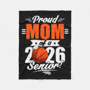 2026 Graduation Proud Mom Of A Basketball Senior  Fleece Blanket