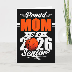 2026 Graduation Proud Mum Of A Basketball Senior  Card