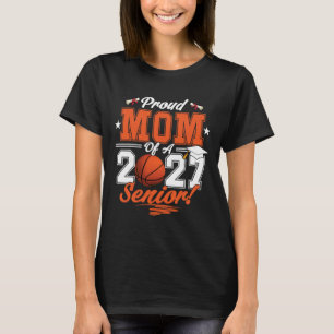 2026 Graduation Proud Mum Of A Basketball Senior _ T-Shirt