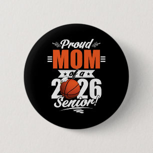 2026 Graduation Proud Mum Of A Sketll Senior _2 6 Cm Round Badge