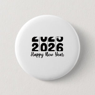 2026 Happy New Year Bold Numbers Celebration Party 6 Cm Round Badge