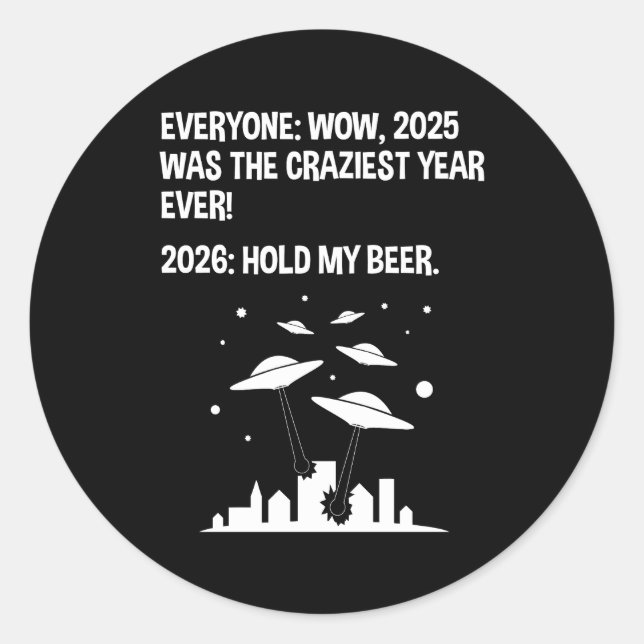 2026 Hold My Beer Classic Round Sticker (Front)