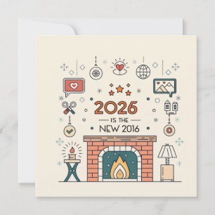 2026 Is The New 2016 Cozy Culture Vector Holiday Card