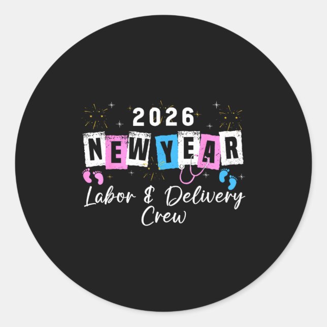 2026 New Year Labor And Delivery Nurse Fireworks E Classic Round Sticker (Front)