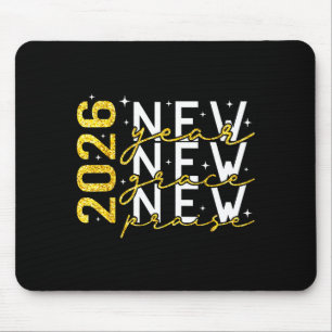 2026 New Year New Grace New Praise New Year's Eve Mouse Pad