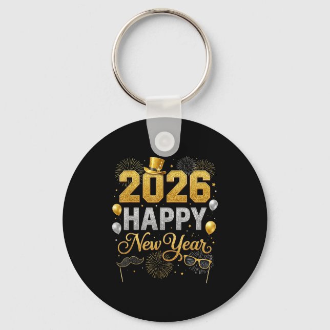 2026 New Years Eve For Womens Men Mom Kids Happy N Key Ring (Front)