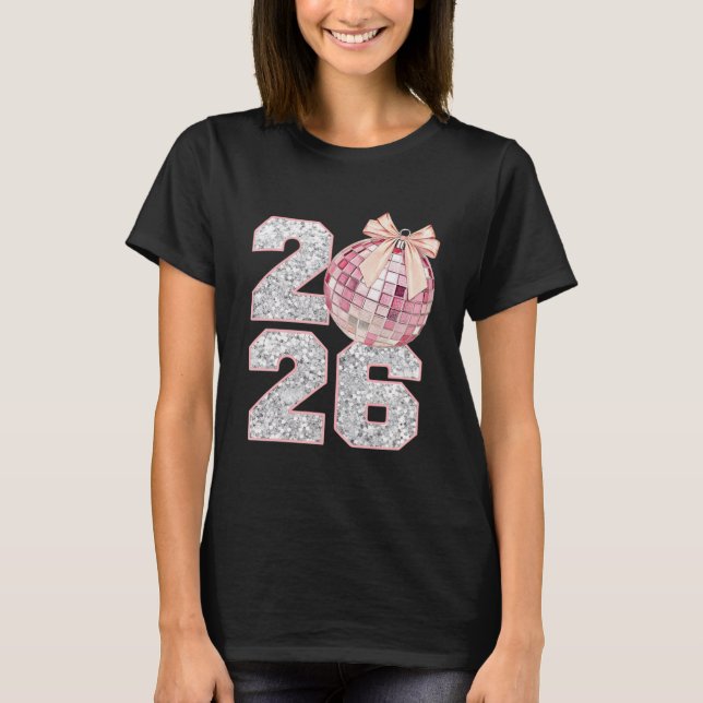 2026, new years shirt, holiday pink T-Shirt (Front)