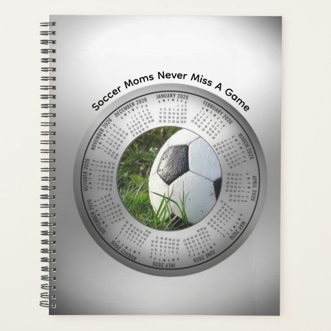 2026 Planner Soccer Moms Never Miss A Game (Front)