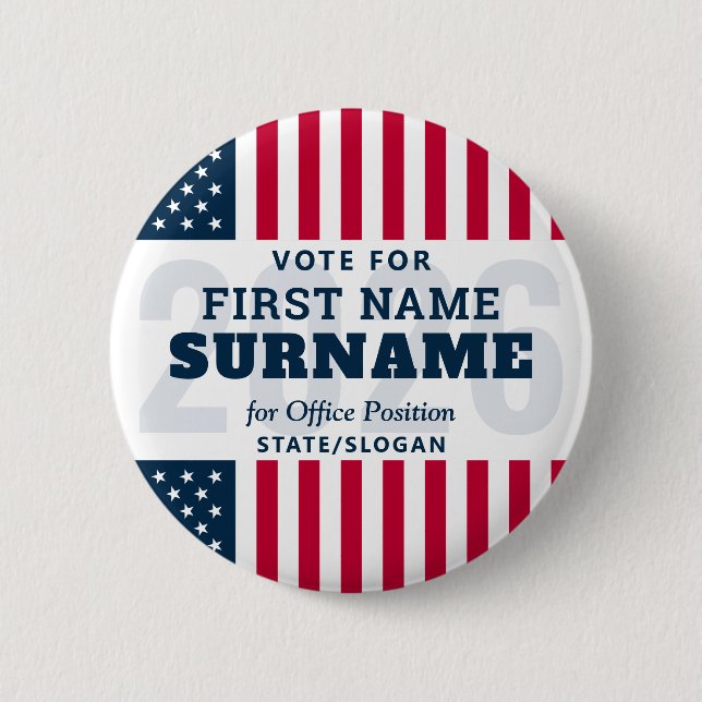 2026 Political Election Campaign Candidate Name 6 Cm Round Badge (Front)