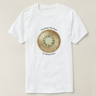 2026 Retirement Counting The Days T-Shirt