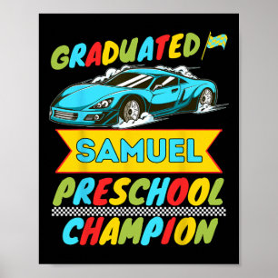 2026 Samuel Personalised Last Day Of Preschool Gra Poster