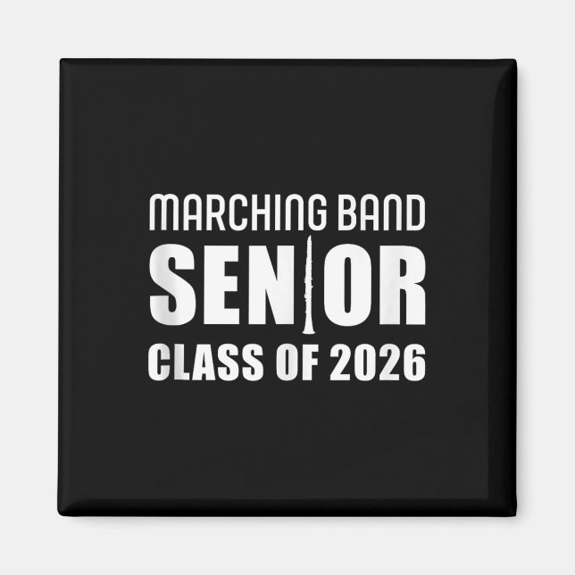 2026 Senior Clarinet Player Cl Of 2026 Marching Ba Magnet (Front)