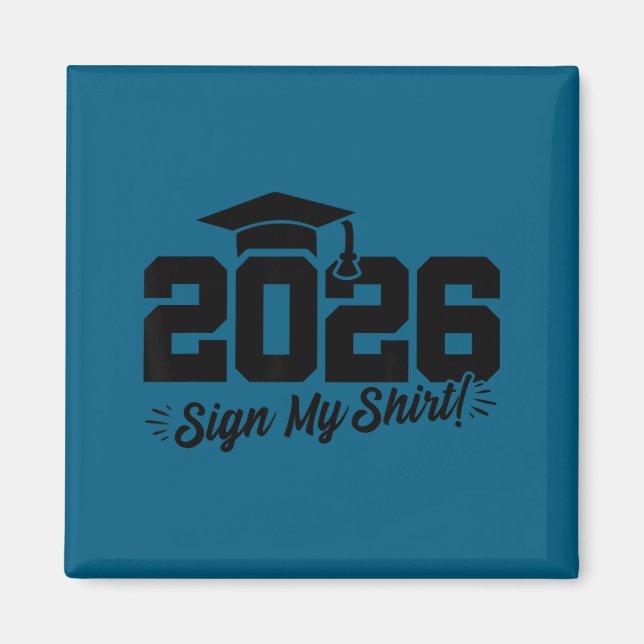 2026 senior graduation - autograph shirt - class o magnet (Front)