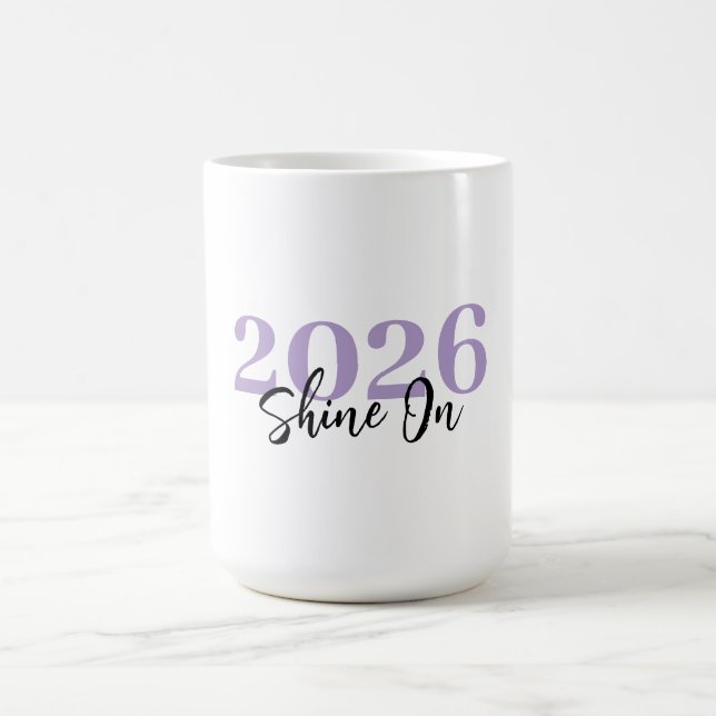 2026 Shine On Mug – Personalized Gift for New Year (Center)