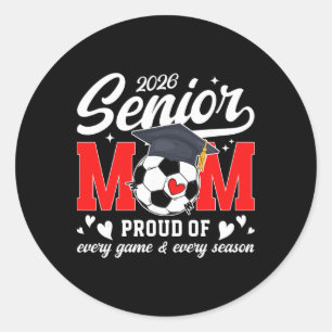 2026 Soccer Senior Mum 2026 Soccer Senior Mother  Classic Round Sticker