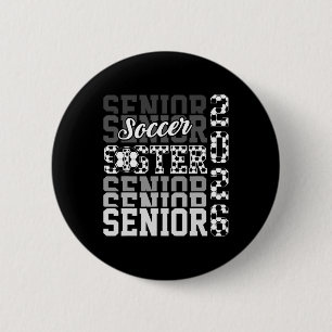 2026 Soccer Senior Sister Graduation Matching Fami 6 Cm Round Badge