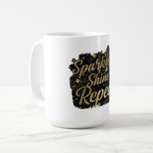 2026 sPARKLE,SHINE REPEAT Coffee Mug