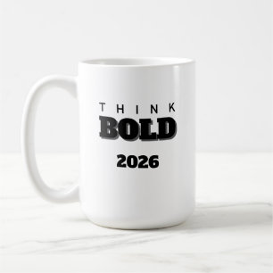 2026 tell u think bold Mug
